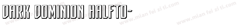 Dark Dominion Halfto字体转换